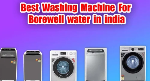 best washing machine for borewell water