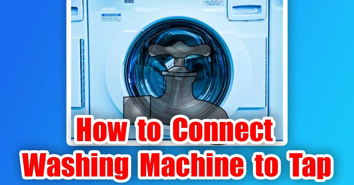 how to connect washing machine to tap